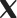 X